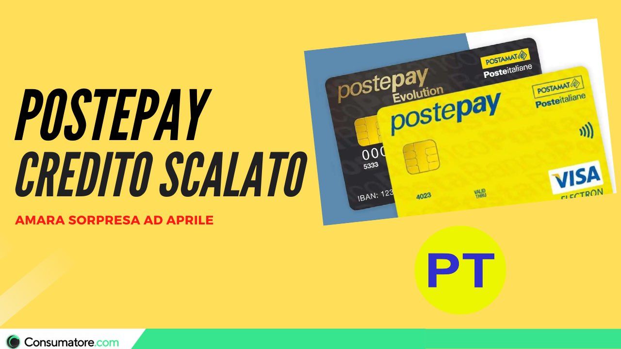 Postepay credito scalato a questi clienti